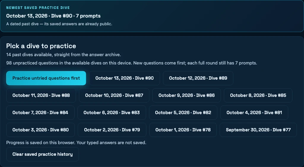 Practice date selector with 14 saved past dives and the untried-questions-first button.